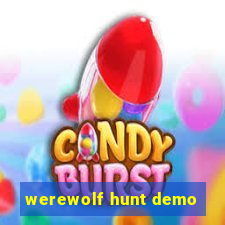 werewolf hunt demo